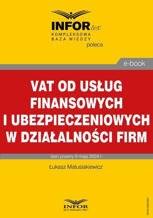 VAT od usług finansowych i ubezpieczeniowych w działalności firm — Łukasz Matusiakiewicz