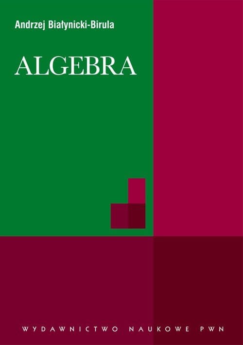 Algebra — Andrzej Białynicki-Birula