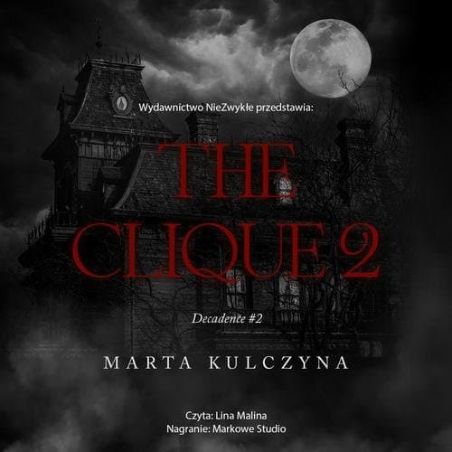 The Clique 2 — Marta Kulczyna