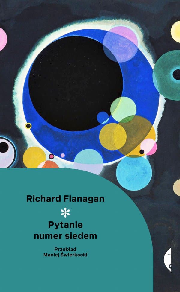 Pytanie numer siedem — Richard Flanagan