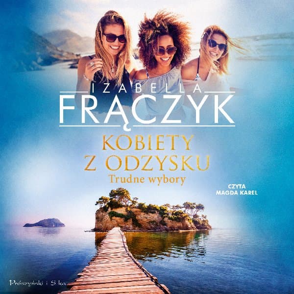 Kobiety z odzysku. Trudne wybory — Izabella Frączyk