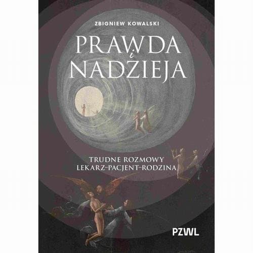 Prawda i nadzieja — Zbigniew Kowalski
