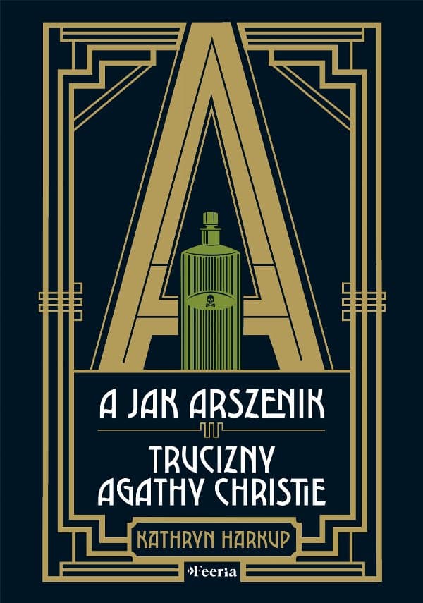 A jak Arszenik — Kathryn Harkup