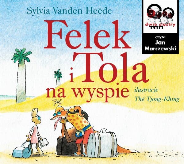 Felek i Tola na wyspie — Sylvia VandenHeede