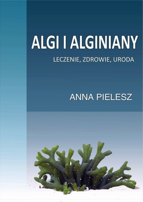 Algi i alginiany — Anna Pielesz