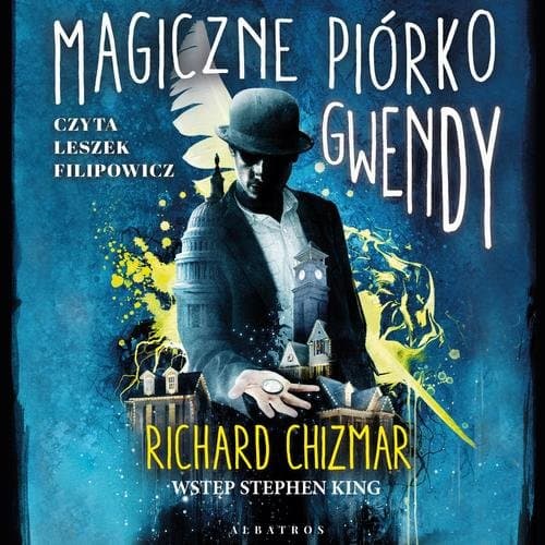 MAGICZNE PIÓRKO GWENDY — Richard Chizmar