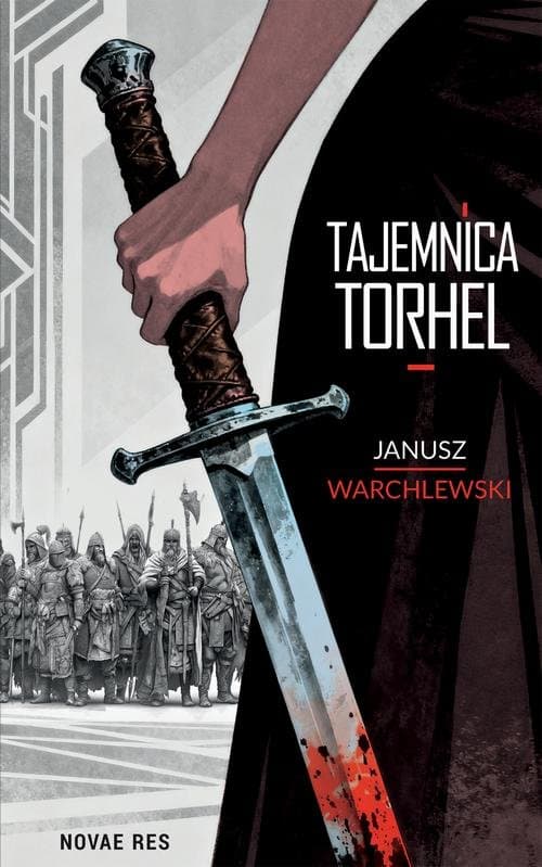 Tajemnica Torhel — Janusz Warchlewski