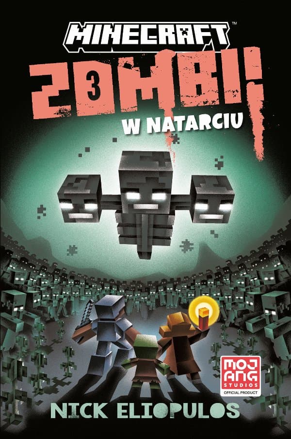 Minecraft. Zombi w natarciu — Nick Eliopulos