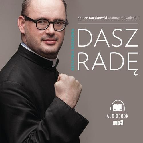 Dasz radę — Joanna Podsadecka, Jan Kaczkowski