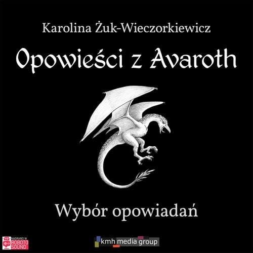 Opowieści z Avaroth — Karolina Żuk-Wieczorkiewicz