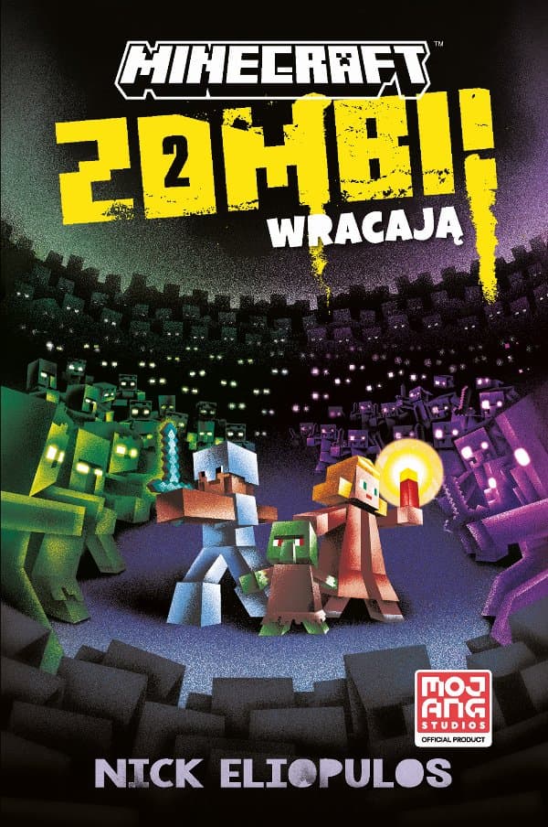 Minecraft. Zombi wracają! — Nick Eliopulos