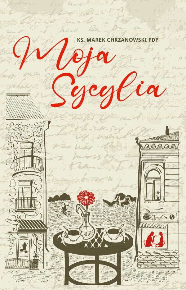 Moja Sycylia — ks. Marek Chrzanowski FDP