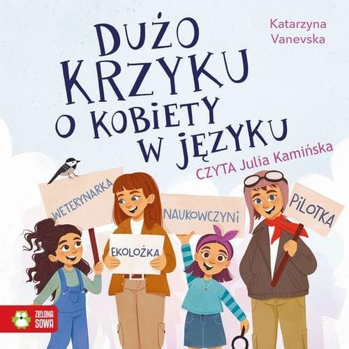 Dużo krzyku o kobiety w języku — Katarzyna Vanevska