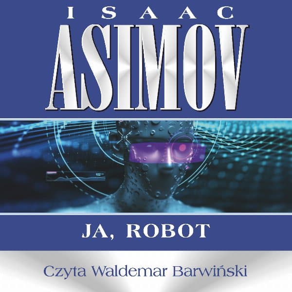 Ja, robot — Isaac Asimov