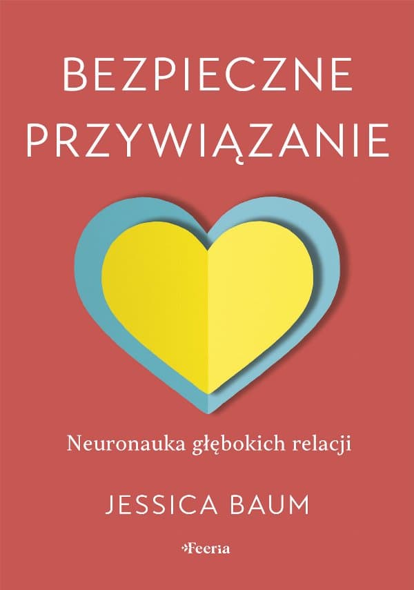 Bezpieczne przywiązanie — Jessica Baum