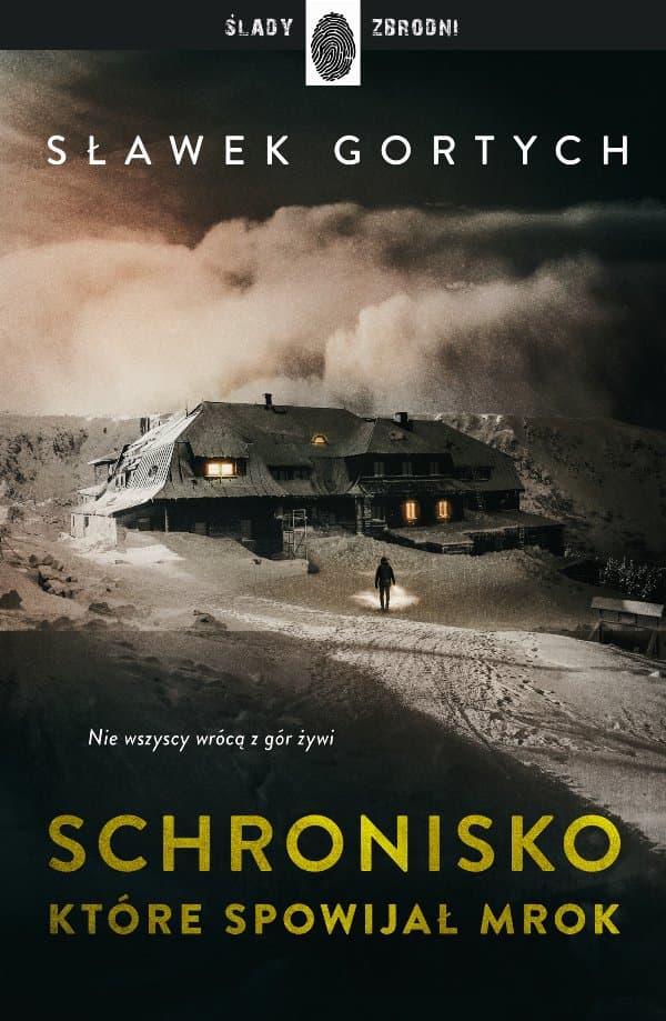 Schronisko, które spowijał mrok — Sławek Gortych