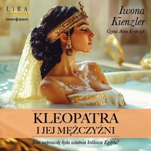 Kleopatra i jej mężczyźni — Iwona Kienzler
