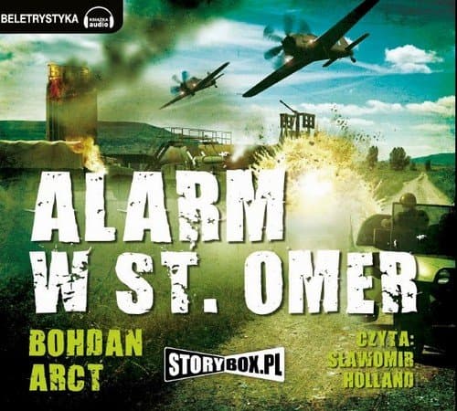 Alarm w St. Omer — Bohdan Arct