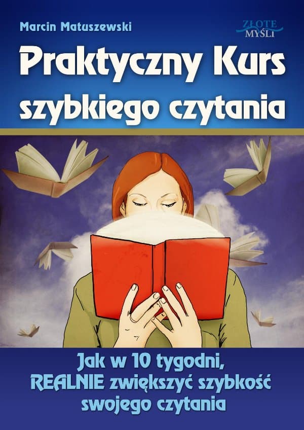 Praktyczny Kurs Szybkiego Czytania — Marcin Matuszewski