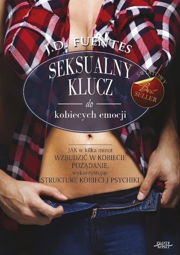 Seksualny klucz do kobiecych emocji — J.D. Fuentes