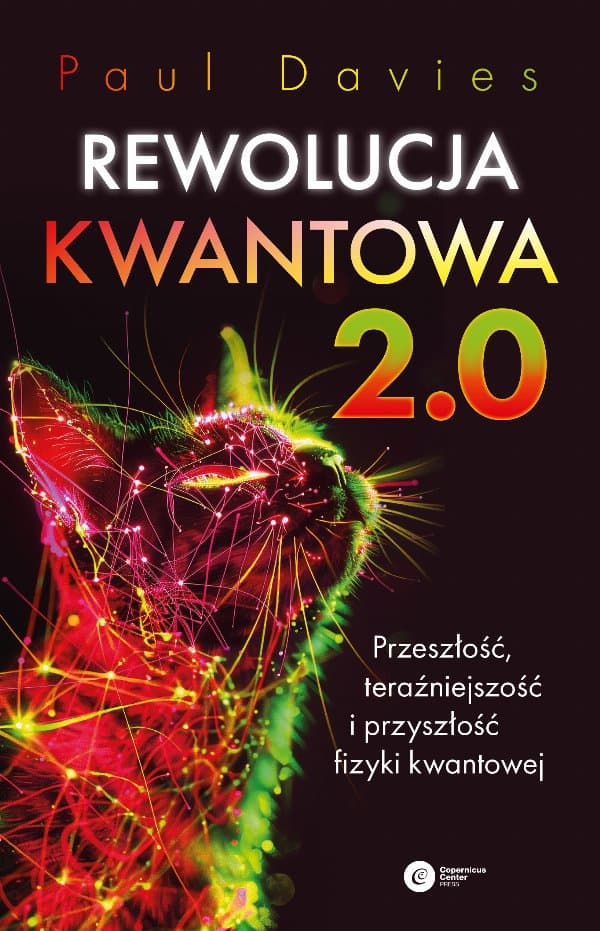 Rewolucja kwantowa 2.0 — Paul Davies