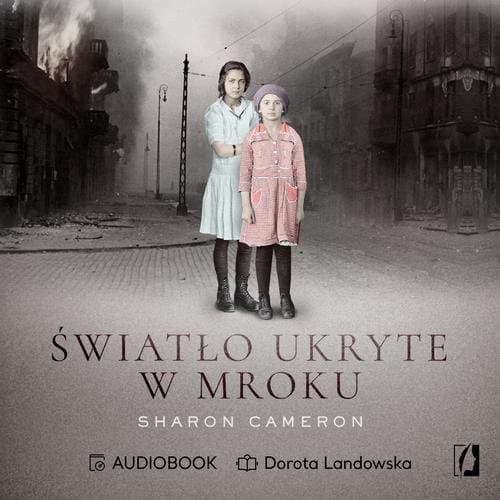 Światło ukryte w mroku — Sharon Cameron