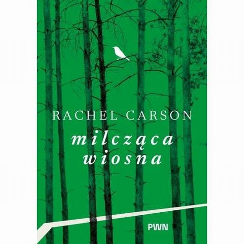 Milcząca wiosna — Rachel L. Carson