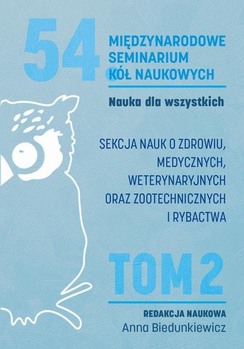 Nauka dla wszystkich. SEKCJA NAUK O ZDROWIU, MEDYCZNYCH, WETERYNARYJNYCH ORAZ ZOOTECHNICZNYCH I RYBACTWA