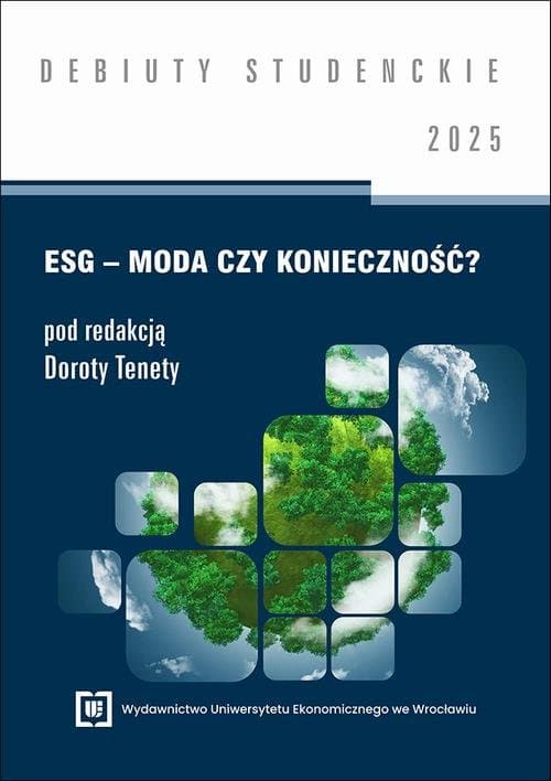 ESG – moda czy konieczność? 2025 [DEBIUTY STUDENCKIE]
