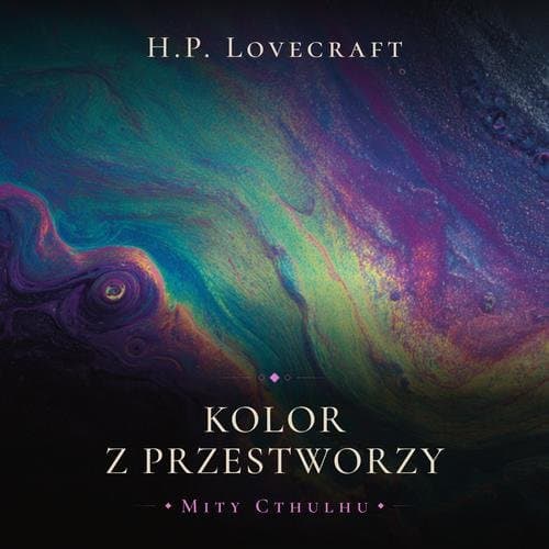 Kolor z Przestworzy — H.P. Lovecraft