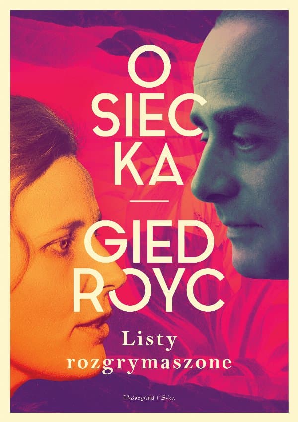 Listy rozgrymaszone — Agnieszka Osiecka, Jerzy Giedroyc