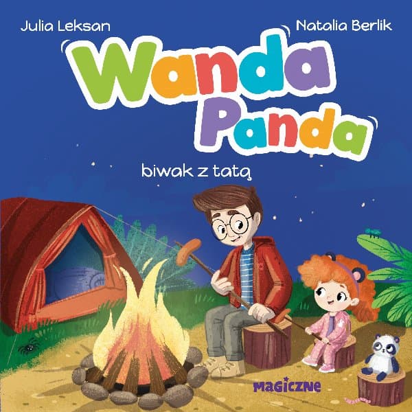Wanda Panda. Biwak z tatą — Julia Leksan