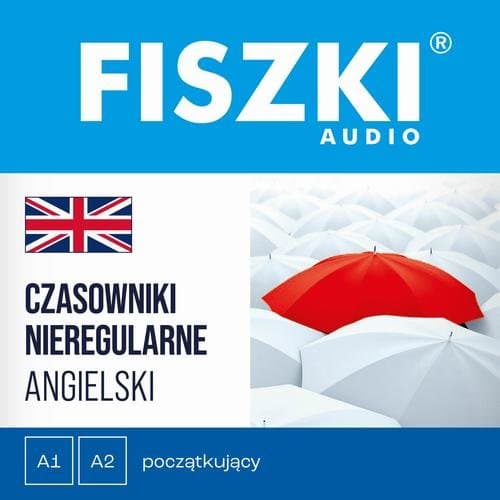 FISZKI audio – angielski – Czasowniki nieregularne — Patrycja Wojsyk
