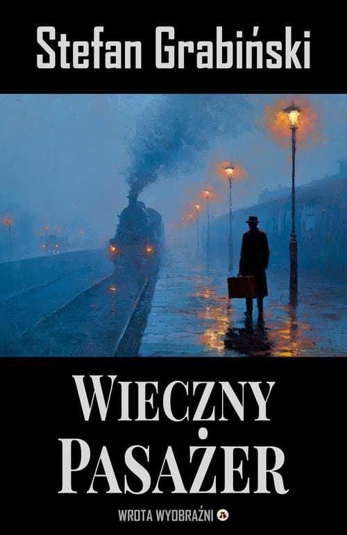 Wieczny Pasażer — Stefan Grabiński