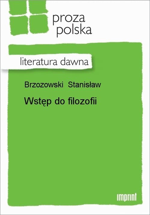 Wstęp do filozofii — Stanisław Brzozowski
