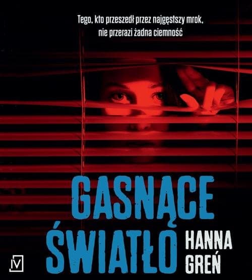 Gasnące światło — Hanna Greń