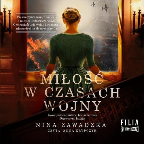 Miłość w czasach wojny — Nina Zawadzka