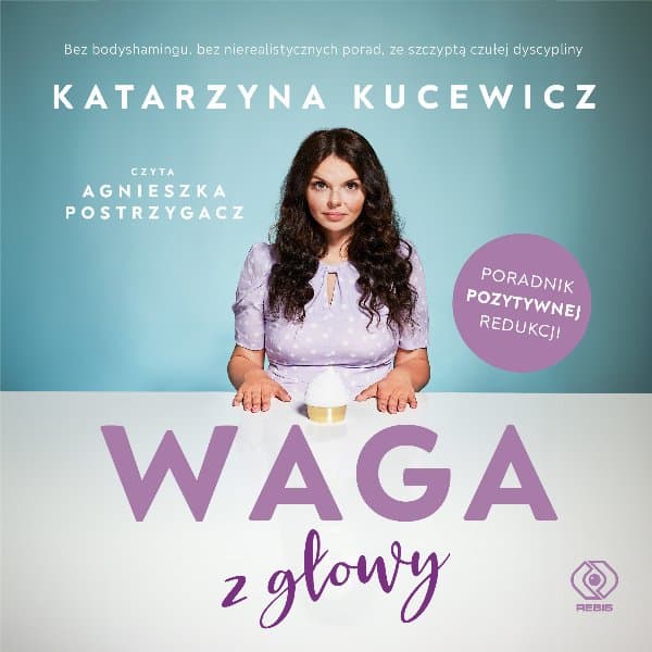 Waga z głowy — Katarzyna Kucewicz