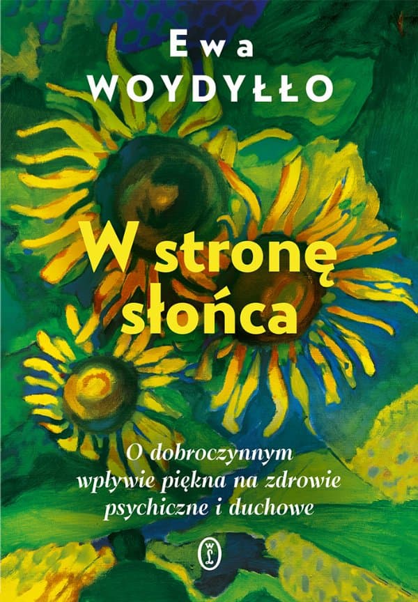 W stronę słońca — Ewa Woydyłło