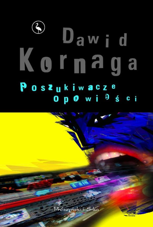 Poszukiwacze opowieści — Dawid Kornaga