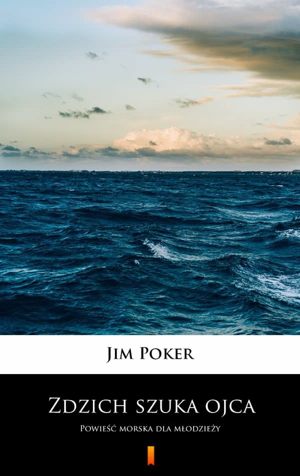 Zdzich szuka ojca — Jim Poker