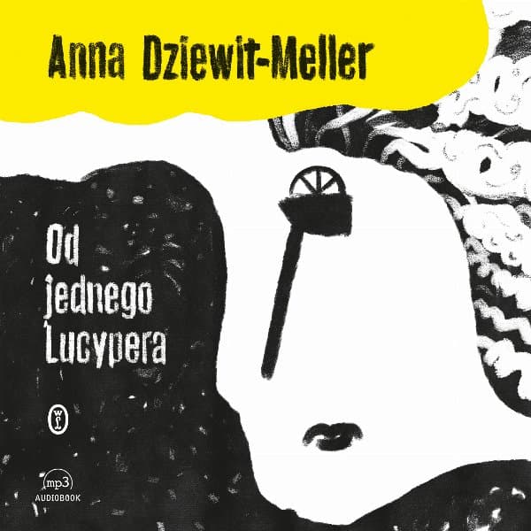 Od jednego Lucypera — Anna Dziewit-Meller