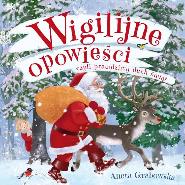 Wigilijne opowieści, czyli prawdziwy duch świąt — Aneta Grabowska