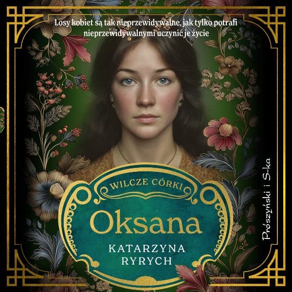 Wilcze córki. Oksana. Tom 3 — Katarzyna Ryrych