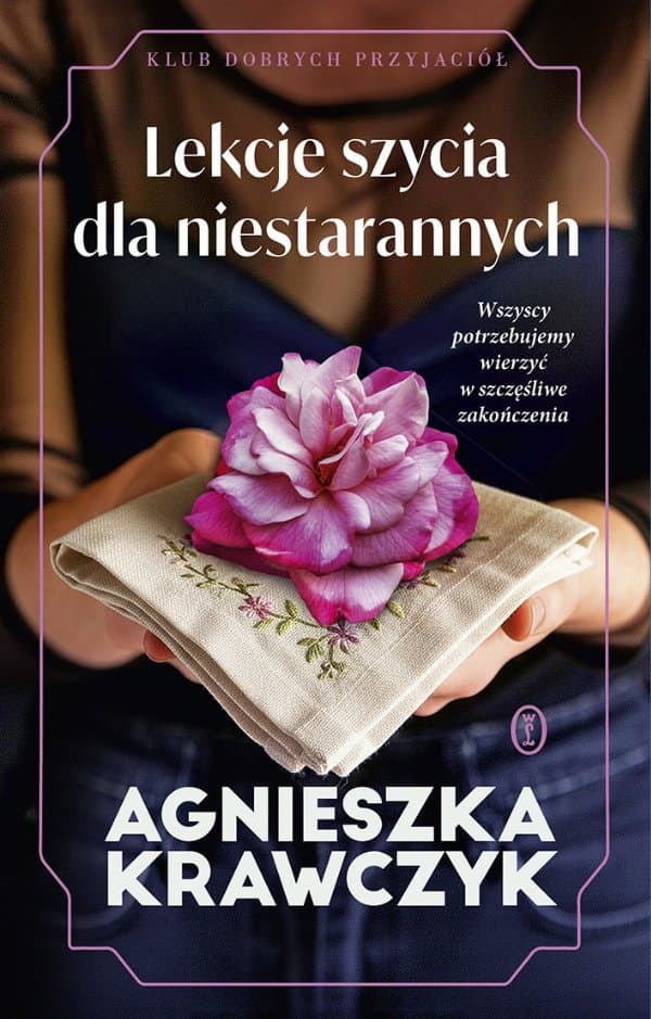 Lekcje szycia dla niestarannych — Agnieszka Krawczyk