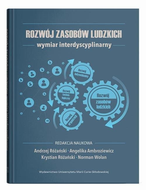 Rozwój zasobów ludzkich - wymiar interdyscyplinarny