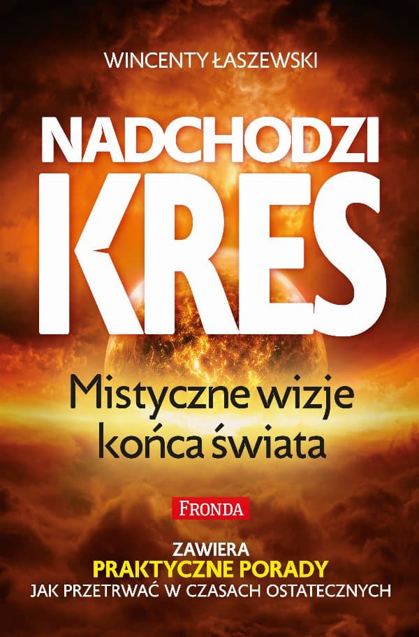 Nadchodzi kres — Wincenty Łaszewski