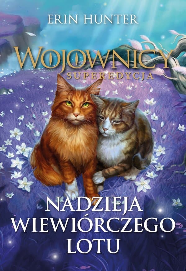 Nadzieja Wiewiórczego Lotu — Erin Hunter