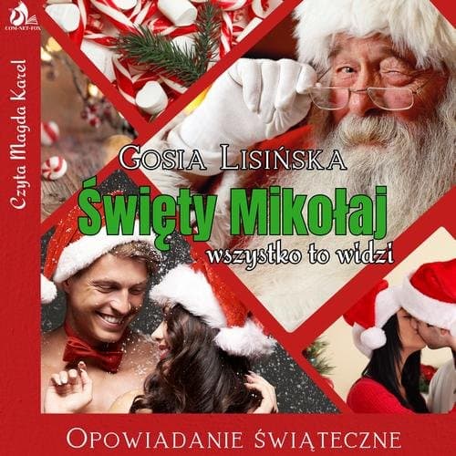 Święty Mikołaj wszystko to widzi — Małgorzata Lisińska