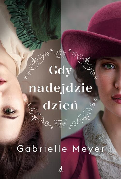 Gdy nadejdzie dzień — Gabrielle Meyer